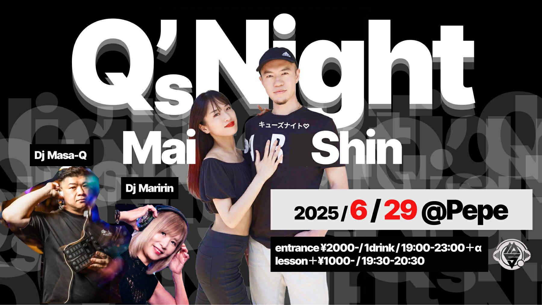 6/29(日)　Q’s Night